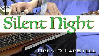 Silent Night - LapSteel in Open D