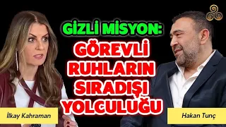 Görevli Ruh Musun? | Görevli Ruhlar Kendilerini Nasıl Tanırlar? | İlkay Kahraman