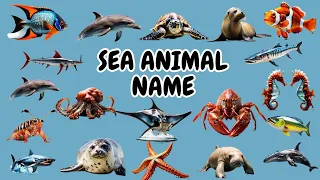 LEARN SEA ANIMAL NAME IN ENGLISH | SEA ANIMAL | WATER ANIMAL | KIDS VOCABULARY | LEARNING FOR KIDS