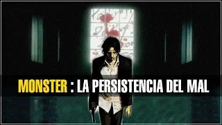 MONSTER: La Persistencia del MAL - Análisis