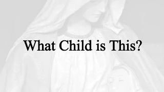 What Child Is This (Hymn Charts with Lyrics, Contemporary)