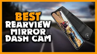 ✅Top 5 Best Rear View Mirror Dash Cam Review (2024)