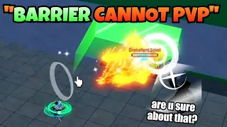 Are You Sure Barrier CANNOT PvP??