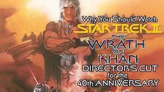 Why 'Wrath of Khan' Is the Best Place to Start with 'Star Trek'