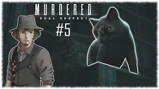 Let's Play Murdered: Soul Suspect | Part 5 | So I'm A Cat Now