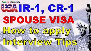 What is Spouse Visa IR-1, CR-1? Explained | US Marriage Based Green Card | Pak USA Immigration