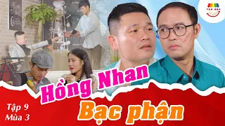 [Tập 9] HỒNG NHAN - BẠC PHẬN | TẠP HÓA CƯỜI MÙA 3 | THÁI SƠN x CƯỜNG CÁ