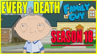 Every Death in Family Guy Season 18 | Kill Count