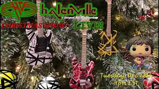 HALENVILLE LIVE! 12/26/23 Christmas Show #VanHalen,  #MammothWVH,