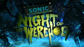 Sonic: Night of the Werehog Official Trailer (HD)