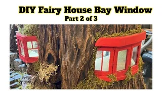 DIY Miniature Bay Window Part 2 Includes Fake Bark Tutorial