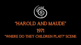 Great moments in films/series with perfect music - 01 "Harold and Maude"