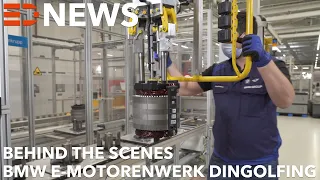 BMW Elektromotoren Herstellung BMW Motoren Werk Dingolfing | Behind the Scenes | Electric Drive News