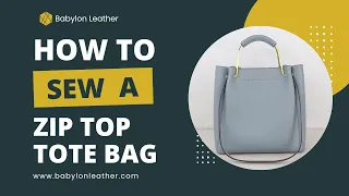 Babylon Leather Zip Top Tote Bag DIY Handmade Tutorial | DIY Leather Bag Kit