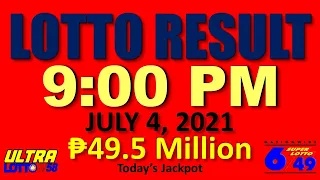 LOTTO RESULT TODAY 9pm July 4, 2021 (PCSO Lotto Results and Jackpot Today for 6/58 and 6/49)