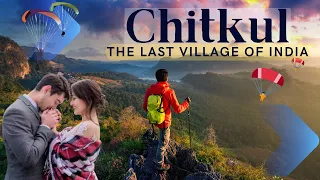 Chitkul -The Last Village Of India || Chitkul Himachal Pradesh #india #chitkul #sanglavalley