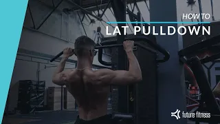How To: Lat Pulldown (Lats vs Upper Back Pulldowns)