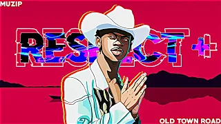 ||Old Town Road Respect Remix||