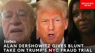BREAKING: Dershowitz Lambasts Trump's NYC Fraud Trial: 'This Is Selective Prosecution & It's Wrong'