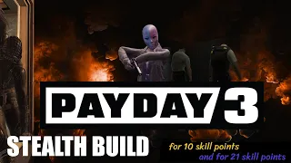 Payday 3 Лучший Стелс билд на данный момент. Best Stealth Build