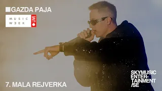 GAZDA PAJA / MALA REJVERKA / MUSIC WEEK LIVE