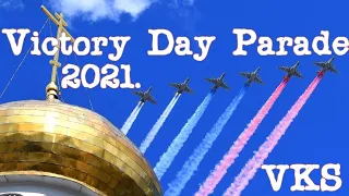 Moscow Victory Day Parade 2021. Russian Air Force VKS