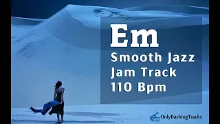 Smooth Jazz Backing Track in E Minor 110 Bpm