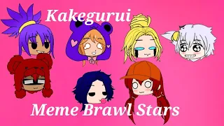 Kakegurui meme Brawl Stars • Gacha Club •