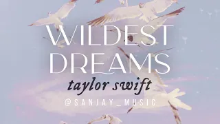 Wildest Dreams (Cinematic INSTRUMENTAL)