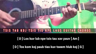 Tsis Tau Koj Tsis Tis Npe Laus guitar Chords