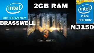 doom 3 bfg edition gaming in intel celeron n3150 2gb ram