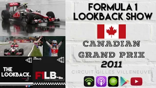 Formula 1 LookBack Show - Canadian Grand Prix 2011