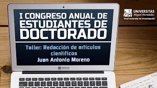 Taller: Redacción de artículos científicos – Juan Antonio Moreno