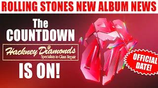 Hackney Diamonds COUNTDOWN! Rolling Stones NEW ALBUM Announcement On...