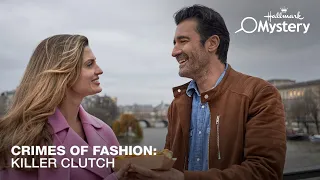 Sneak Peek - Crimes of Fashion: Killer Clutch - Starring  Brooke D'Orsay and Gilles Marini