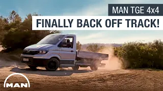 MAN TGE 4x4: Finally Back Off Track | MAN Truck & Bus