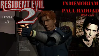 IN MEMORY OF PAUL HADDAD | Tribute Playthrough | Resident Evil 2 | Part: 1/3