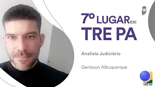 TRE PA: Conheça Genisson Rodrigues - Aprovado em 7º lugar(CR) para Analista Judiciário.