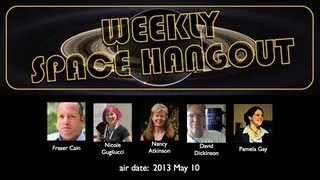 Weekly Space Hangout - 2013-05-10