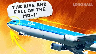 The Rise And Fall Of The McDonnell Douglas MD-11