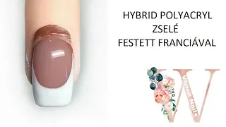 HYBRID POLYACRYL ZSELÉ FESTETT FRANCIÁVAL