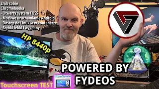 Test Linux FydeOS 18 ChromeOS w najlepszym wydaniu za DARMO. HP8440 Touchscreen test #elecrowturns10