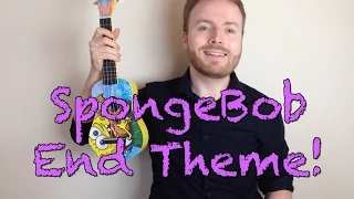 SpongeBob Squarepants End Theme (Ukulele Tutorial)