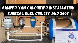 Free hot water Installing a Surecal Calorifier in a Mercedes benz Sprinter off grid camper van.