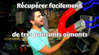 Astuce bricolage : Récupérer facilement de très puissant aimants