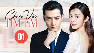 CHẠM VÀO TIM EM - Tập 01 | Siêu Phẩm Ngôn Tình Hot Nhất Năm 2024