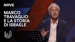 Marco Travaglio e la Storia di Israele | Accordi e Disaccordi