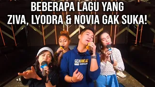 BEBERAPA LAGU YANG ZIVA, LYODRA & NOVIA GAK SUKA! #SingWithBoy