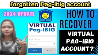 How to recover Pag-ibig Virtual Account online? 2024 update