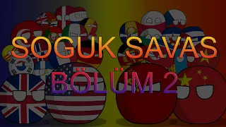 Soğuk Savaş Part 2 - Ülke Topları - Countryballs - Cold War